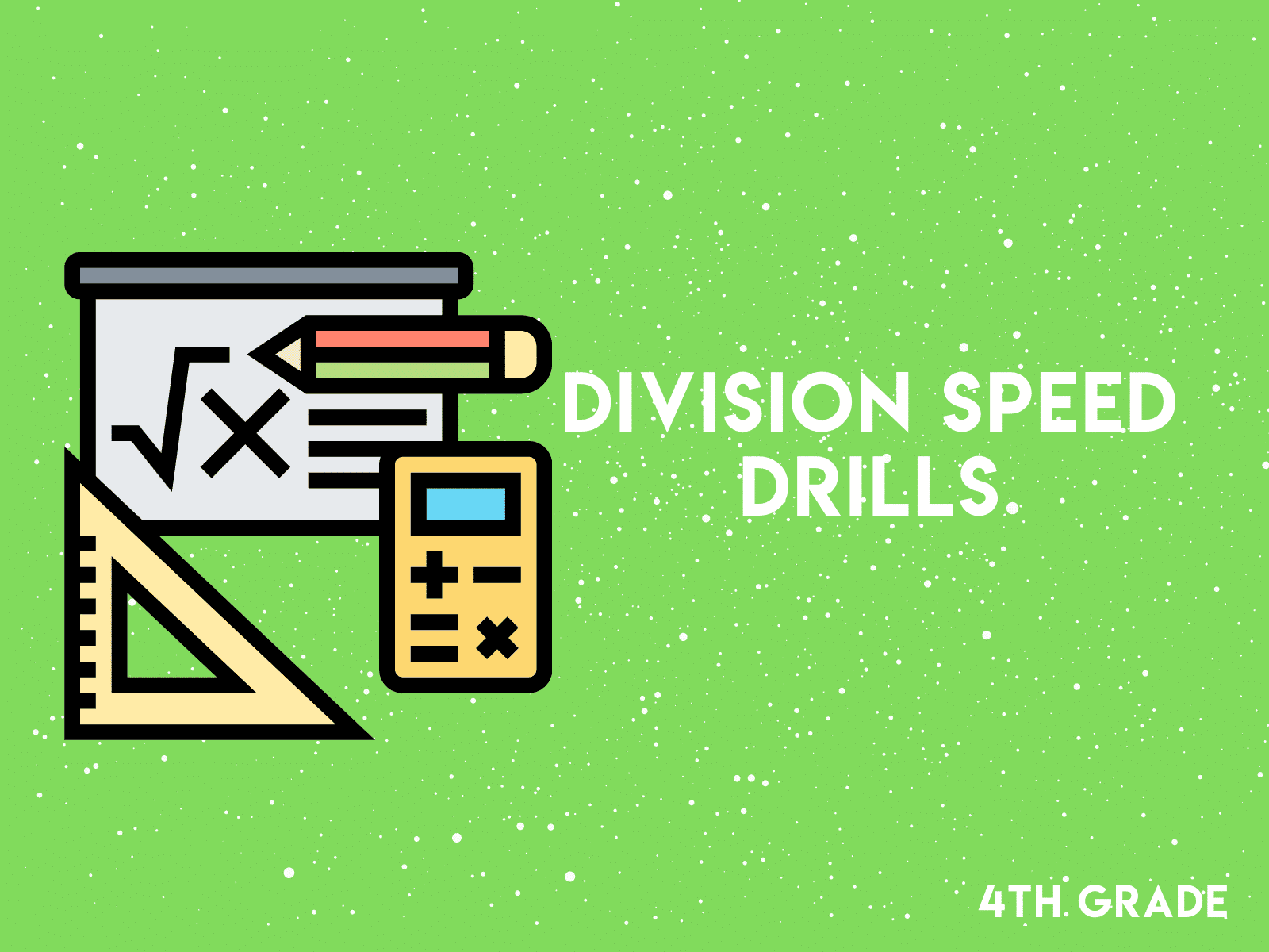 4th grade division speed drills | Free math resource