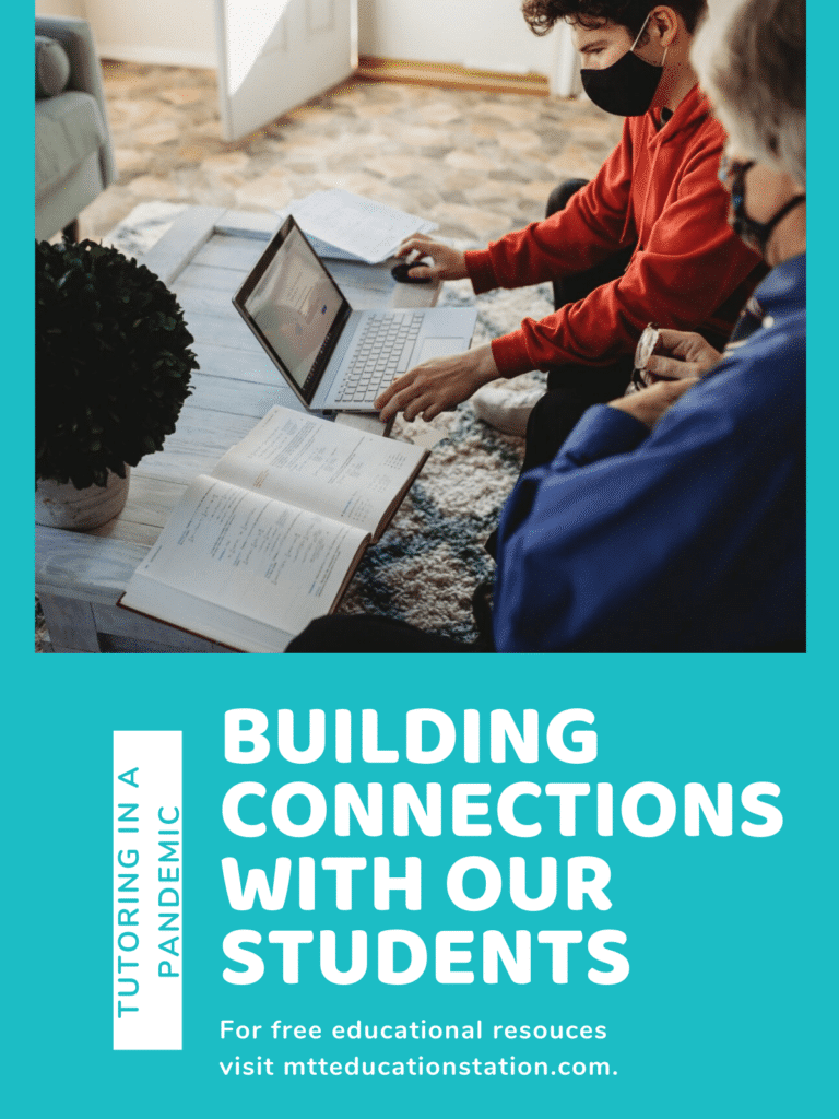 Tutoring in a Pandemic: Building Connections with Our Students