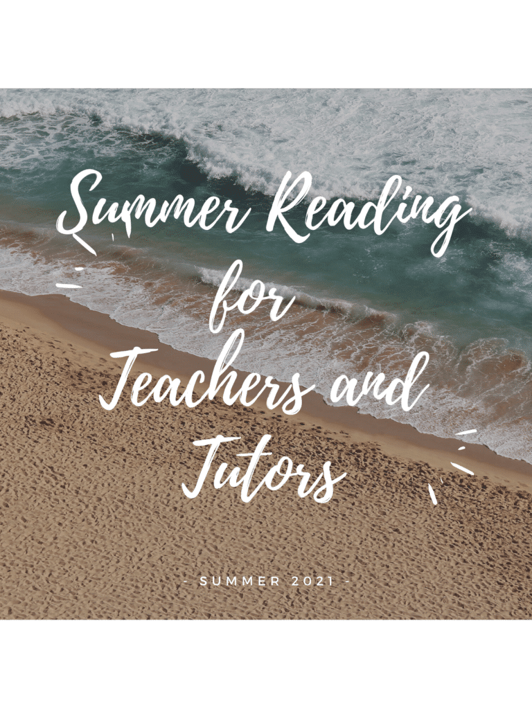 Summer Reading for Teachers and Tutors