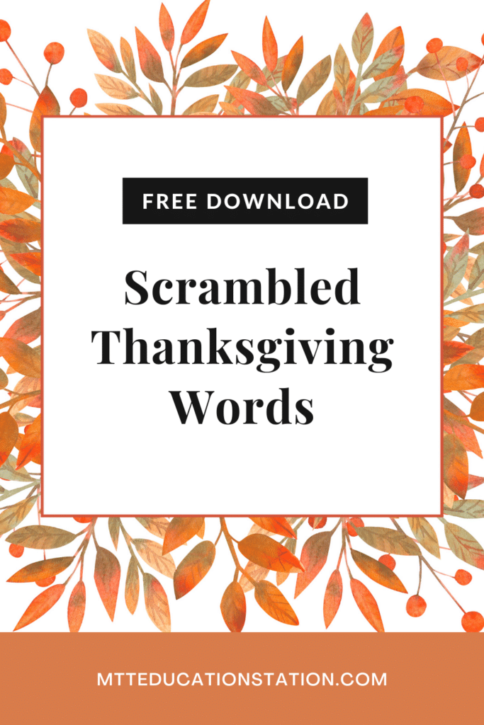 Scrambled Thanksgiving words is a fun activity to do with your student this holiday season. Download your free resource here.