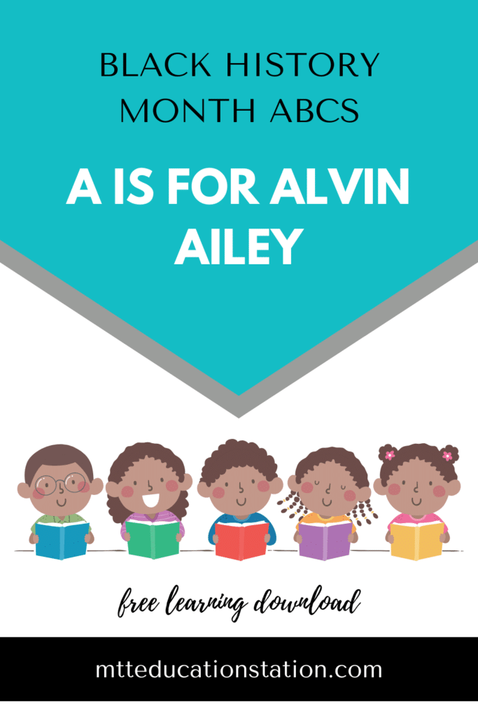 Read about Alvin Ailey and answer the questions in our Black History Month ABCs. Download your free learning resource here.