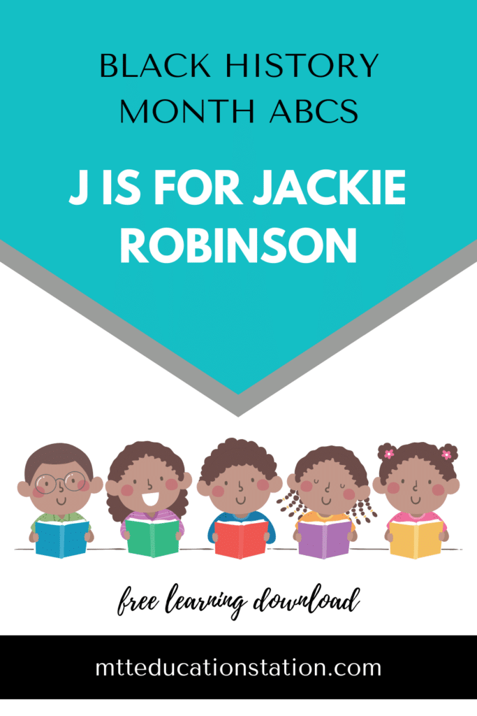 Read about Jackie Robinson and answer the questions in our Black History Month ABCs. Download your free learning resource here.