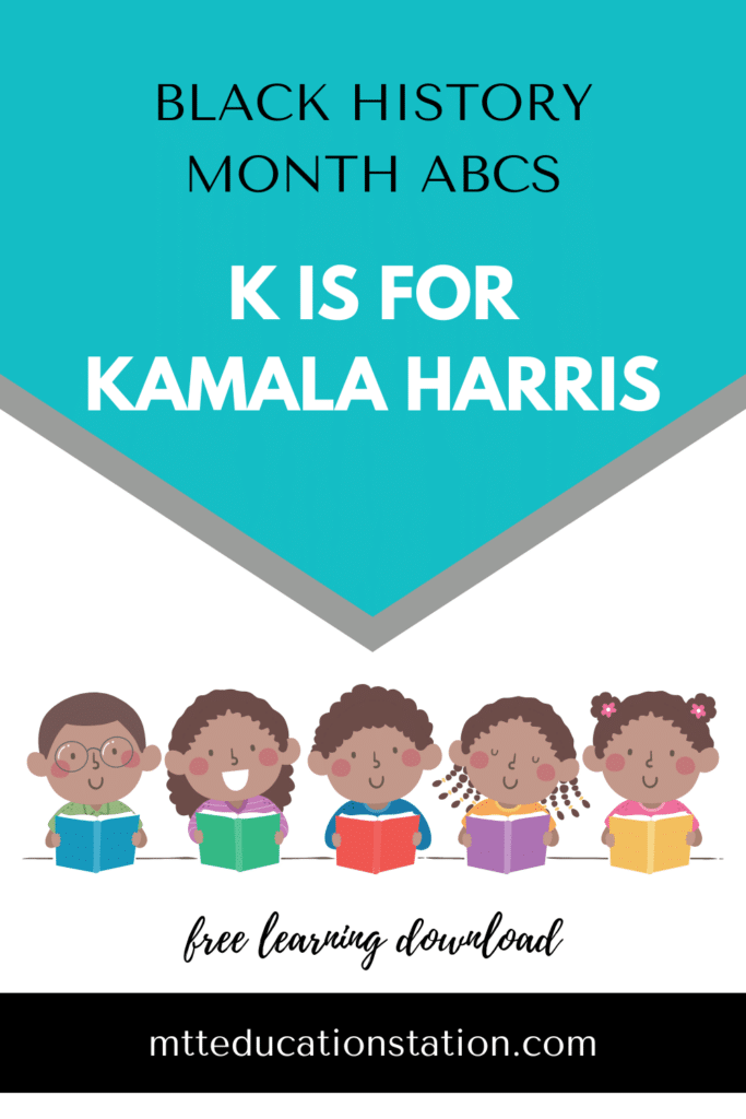Read about Kamala Harris and answer the questions in our Black History Month ABCs. Download your free learning resource here.