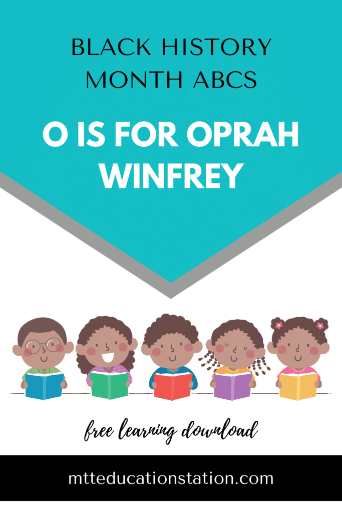 Read about Oprah Winfrey and answer the questions in our Black History Month ABCs. Download your free learning resource here.