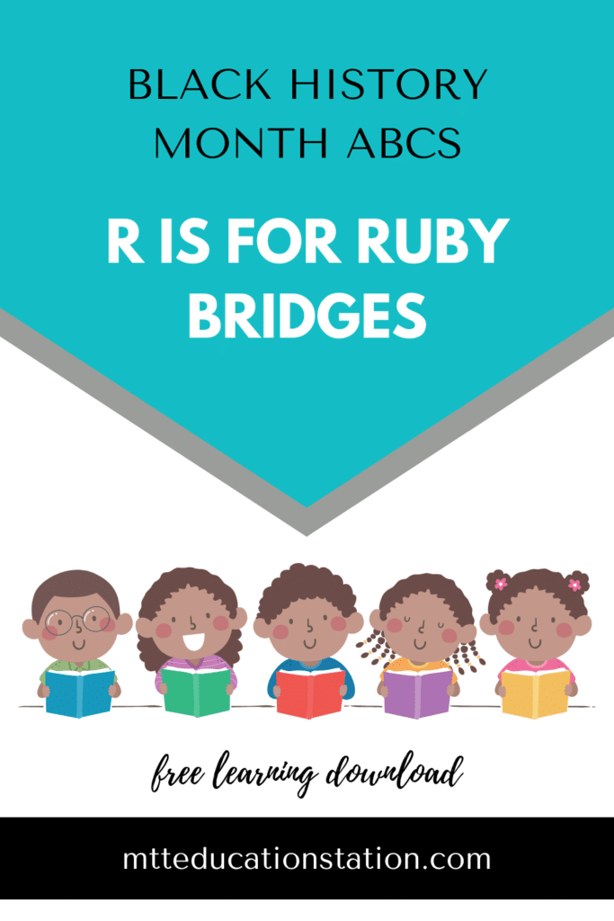 Read about Ruby Bridges and answer the questions in our Black History Month ABCs. Download your free learning resource here.