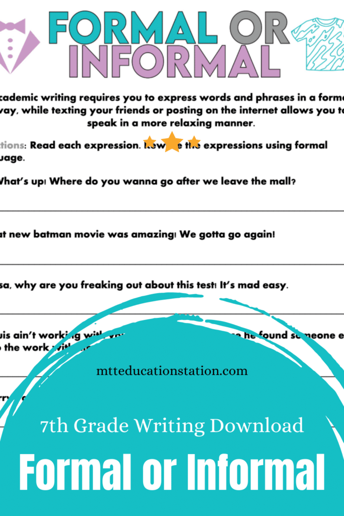Formal and informal sentence writing practice for 7th graders