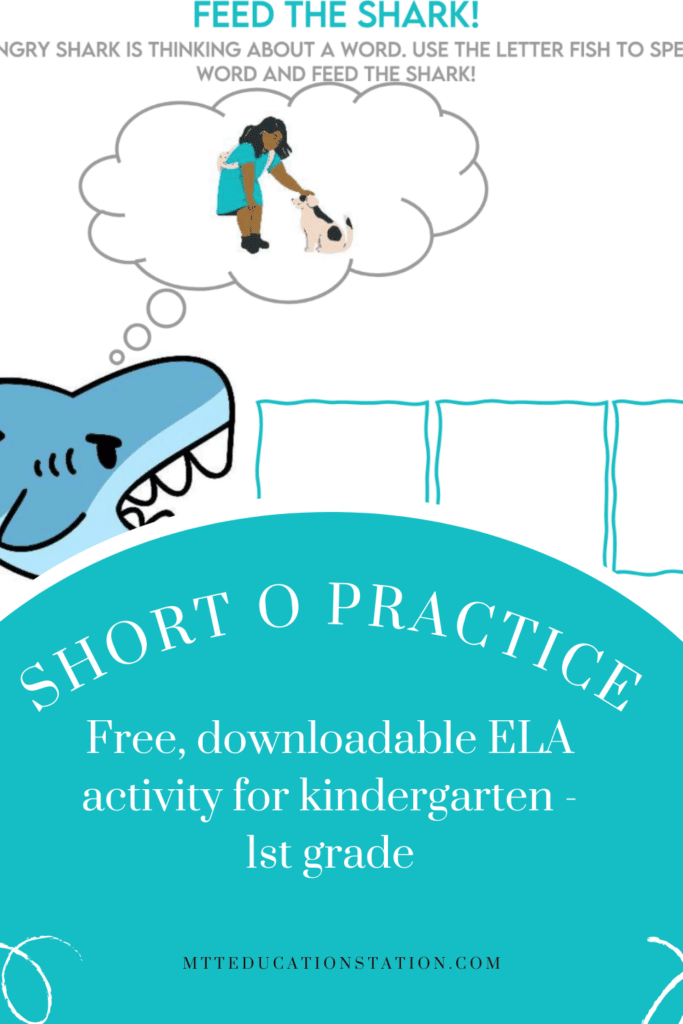 Use this feed the shark game to practice the short O with your kindergarten to 1st-grade student. Download your ELA learning resource here.